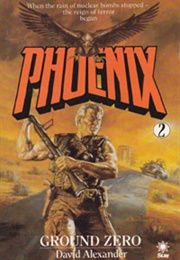 Phoenix – 2. Ground Zero (David Alexander)