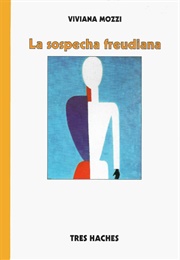 La Sospecha Freudiana (Viviana Mozzi)