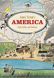 James Sturm&#39;s America: God, Gold and Golems (James Sturm)
