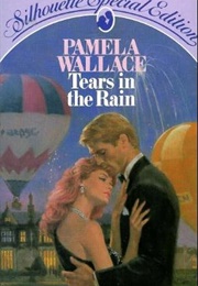 Tears in the Rain (Pamela Wallace)