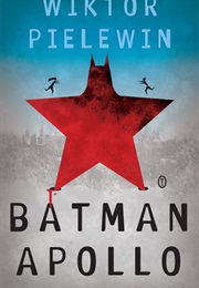 Batman Apollo (Victor Pelevin)