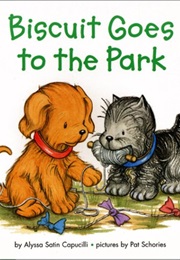 Biscuit Goes to the Park (Alyssa Satin Capucilli)