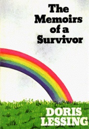 Memoirs of a Survivor (Doris Lessing)