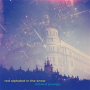 Richard Youngs - Red Alphabet in the Snow