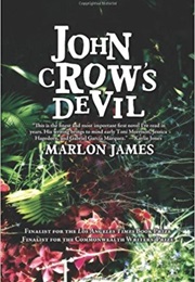 John Crow&#39;s Devil (Marlon James)