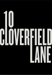 10.Cloverfield Lane (2016)