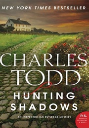 Hunting Shadows (Charles Todd)