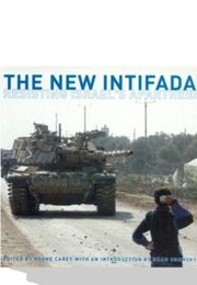 The New Intifada: Resisting Israel's Apartheid (Roane Carey)