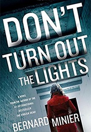 Don't Turn Out the Lights (Bernard Minier)