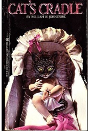 Cat&#39;s Cradle (William W. Johnstone)