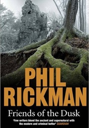 Friends of the Dusk (Phil Rickman)