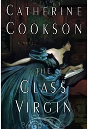 The Glass Virgin (Catherine Cookson)