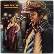 Tom Waits - The Heart of Saturday Night