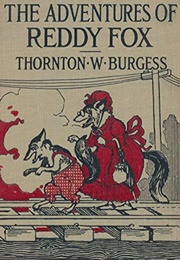 Little Stories for Bedtime in 'The Adventures of Reddy Fox' (Thornton W. Burgess)