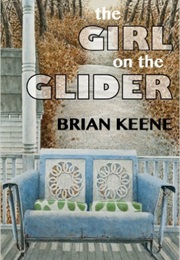 The Girl on the Glider (Brian Keene)