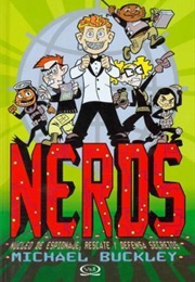 NERDS: National Espionage, Rescue, and Defense Society (Michael Buckley)