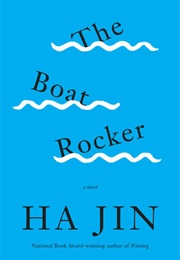 The Boat Rocker (Ha Jin)