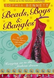 Beads, Boys and Bangles (Sophia Bennet)