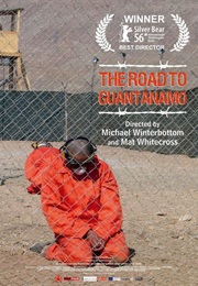The Road to Guantánamo (2006)