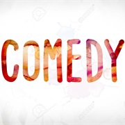 Comedy