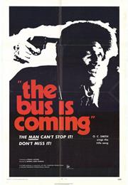 The Bus Is Coming