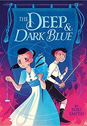 The Deep &amp; Dark Blue (Niki Smith)