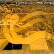 La Maschera Di Cera - Il Grande Labirinto