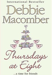 Thursdays at Eight (Debbie Macomber)