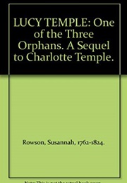 Lucy Temple (Susanna Rowson)