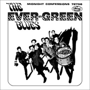 Midnight Confessions - The Ever-Green Blues