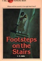 Footsteps on the Stairs (C.S.Adler)