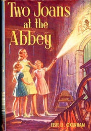 Two Joans at the Abbey (Elsie J. Oxenham)