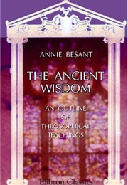 The Ancient Wisdom (Annie Besant)