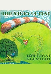 The Story of May (Mordecai Gerstein)
