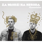 Rasmentalism - Za Młodzi Na Heroda