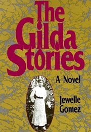 The Gilda Stories (Jewelle Gomez)