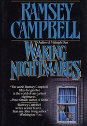 Waking Nightmares (Ramsey Campbell)