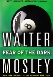 Fear of the Dark (Walter Mosley)