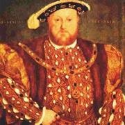 Henry VIII ("I'm Henry VIII, I Am' by Hermans Hermits)