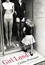 Girl Land (Caitlin Flanagan)