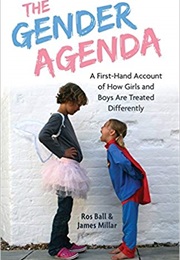 The Gender Agenda (Ros Ball & James Millar)