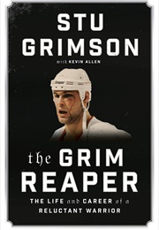 The Grim Reaper:  the Life and Times of a Reluctant Warrior (Stu Grimson With Kevin Allen)