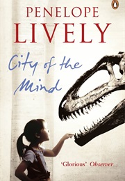 City of the Mind (Penelope Lively)