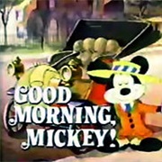 Good Morning, Micky!