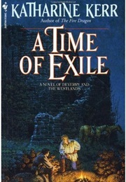 A Time of Exile (Katharine Kerr)