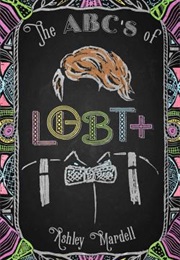 The Abcs of LGBT (Ashley Mardell)