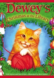 Dewey&#39;s Christmas at the Library (Vicki Myron and Bret Witter)