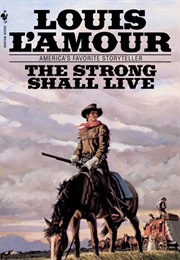 The Strong Shall Live