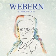 Anton Webern - Symphony Op. 21