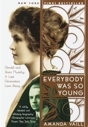 Everybody Was So Young (Amanda Vaill)